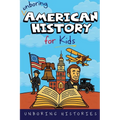 Unboring American History for Kids