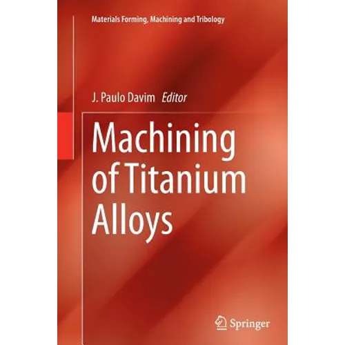 Machining of Titanium Alloys