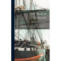The Black Border: Gullah Stories of the Carolina Coast: (With a Glossary)