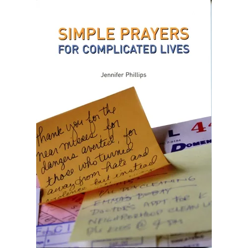 Simple Prayers for Complicated Lives