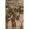Mathers Last Secret: The Rituals and Teachings of the Alpha et Omega