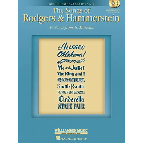 The Songs of Rodgers & Hammerstein: Belter/Mezzo-Soprano with CDs of Performances and Accompaniments Book/2-CD Pack