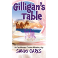 Gilligan's Table: A Caribbean Cruise Mystery