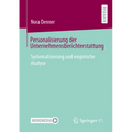 Personalisierung Der Unternehmensberichterstattung: Systematisierung Und Empirische Analyse