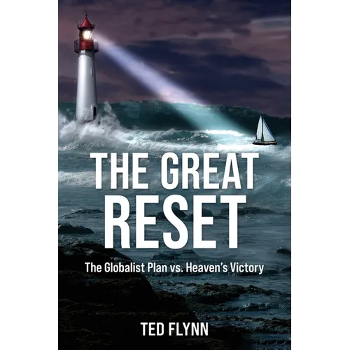 The Great Reset: The Globalist Plan vs. Heaven's Victory