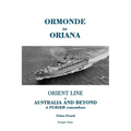 Ormonde to Oriana: Orient Line to Australia and Beyond
