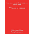 Foundations for Professional Excellence: A Teaching Module