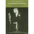 Tracing Back the Radiance: Chinul's Korean Way of Zen