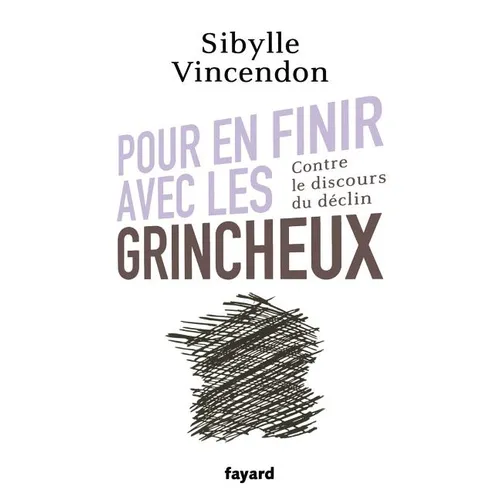 Pour en finir avec les grincheux