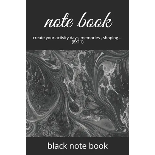 note book: create your activity days, memories, shoping ...(8X11)