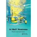 14 Mev Neutrons: Physics and Applications