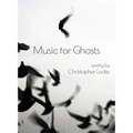 Music for Ghosts