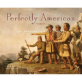 Perfectly American: The Art-Union & Its Artists