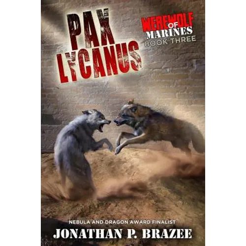 Werewolf of Marines: Pax Lycanus