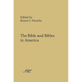 The Bible and Bibles in America