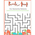 Puzzle Book for Dementia Patients: For Adults With Dementia - 50 Puzzles - Paperback - Made In USA - Size 8.5x11