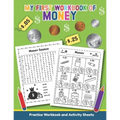 My First Workbook of Money: Over 20 Fun Designs For Boys And Girls - Educational Worksheets for Preschool, Kindergarten and 1st grade
