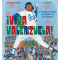 ¡Viva Valenzuela! (Spanish): La Fernandomanía Se Apodera de Los Ángeles