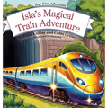 Isla's Magical Train Adventure