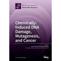 Chemically-Induced DNA Damage, Mutagenesis, and Cancer