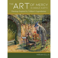 The Art of Mercy in Middle-earth: Paintings Inspired by Tolkien's Legendarium
