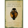 The Oxford History of the Archaic Greek World: Volume II: Athens and Attica