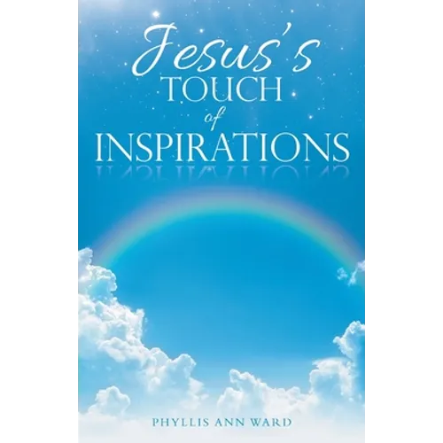 Jesus's Touch of Inspirations