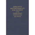 Effective Psychotherapy for Patient and Therapist
