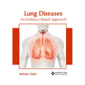 Lung Diseases: An Evidence-Based Approach
