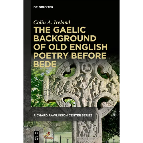 The Gaelic Background of Old English Poetry Before Bede