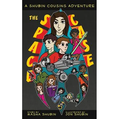 The Space Case: A Shubin Cousins Adventure