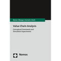 Value Chain Analysis: Conceptual Framework and Simulation Experiments