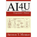 Ai4u: Mind-1.1 Programmer's Manual