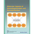 Molecular Aspects of Neurodegeneration and Neuroprotection