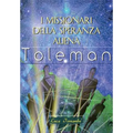 I missionari della speranza aliena