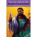 House of Slaughter Vol. 3