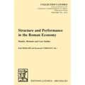 Structure and Performance in the Roman Economy: Models, Methods and Case Studies