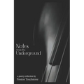 Notes From the Underground