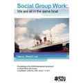 Social Group Work: We Are All in the Same Boat