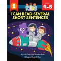 I Can Read Several Short Sentences. My Kids First Level Readers Book Bilingual English Thai: 1st step teaching your child to read 100 easy lessons bas