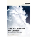 The Ascension of Christ: Recovering a Neglected Doctrine