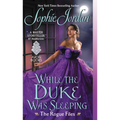 While the Duke Was Sleeping: The Rogue Files