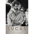 Lucas: His Hollywood Legacy