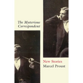 The Mysterious Correspondent: New Stories
