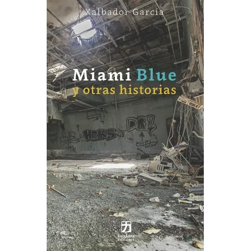 Miami Blue y otras historias