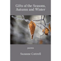 Gifts of the Seasons, Autumn and Winter