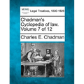 Chadman's Cyclopedia of law. Volume 7 of 12
