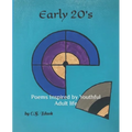 Early 20's: Poems Inspired by Youthful Adult life