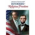 Defenders of the Faith - Joseph Smith and Abraham Lincoln