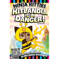 Ninja Kitties Kitlandia Is in Danger!: Bee-Bee Believes in His Inner Strength